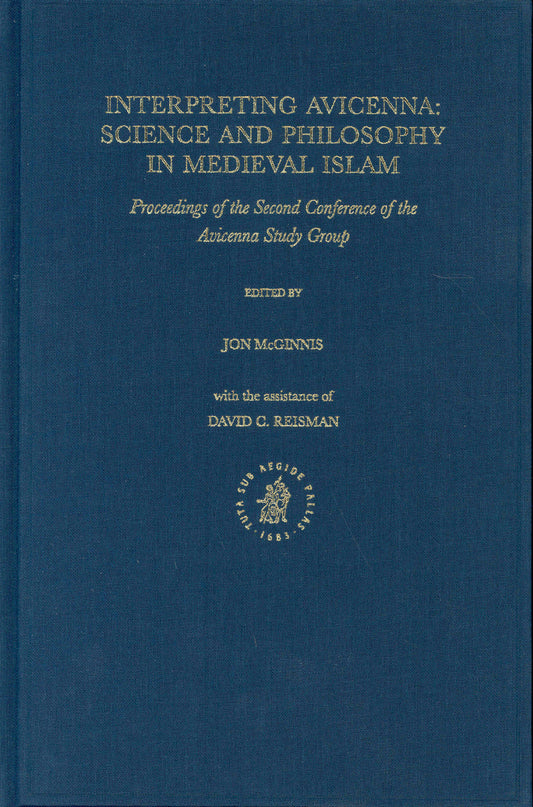 Interpreting Avicenna: Science and Philosophy in Medieval Islam