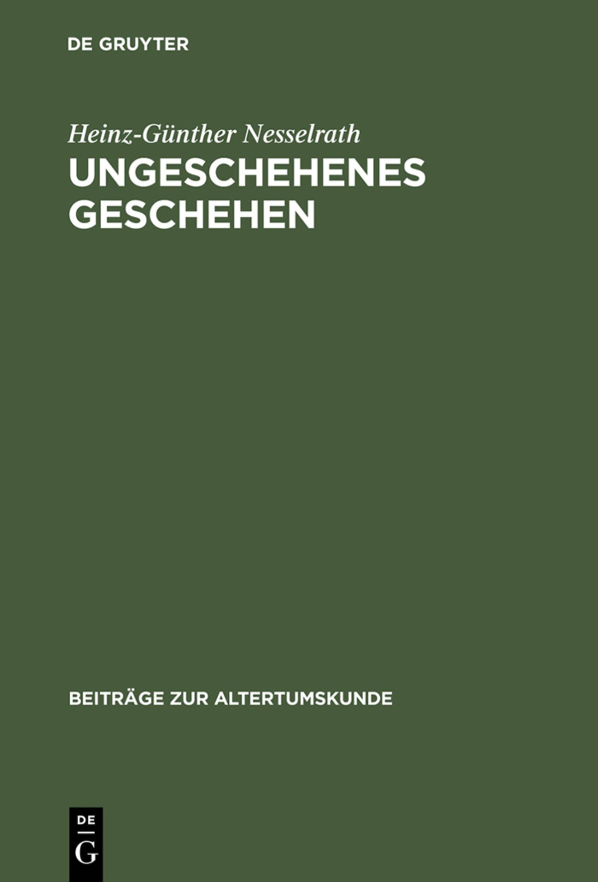 Cover image for Ungeschehenes Geschehen ISBN 9783598774768