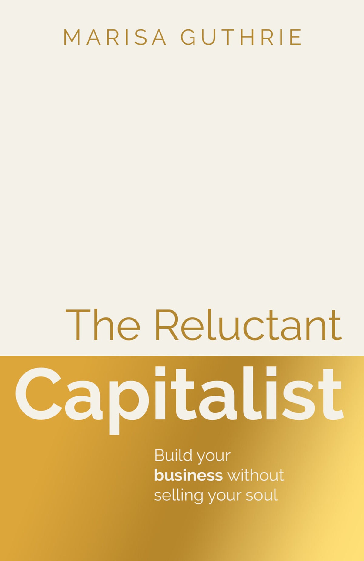 The Reluctant Capitalist
