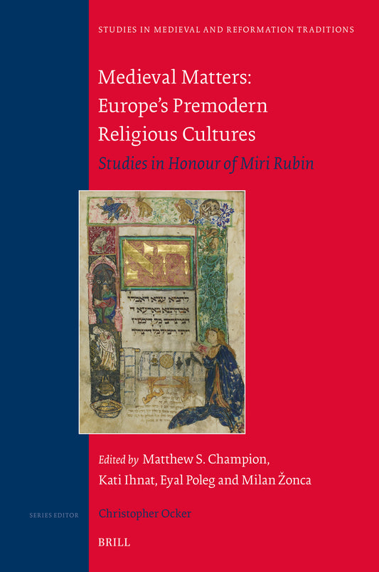 Medieval Matters: Europe’s Premodern Religious Cultures