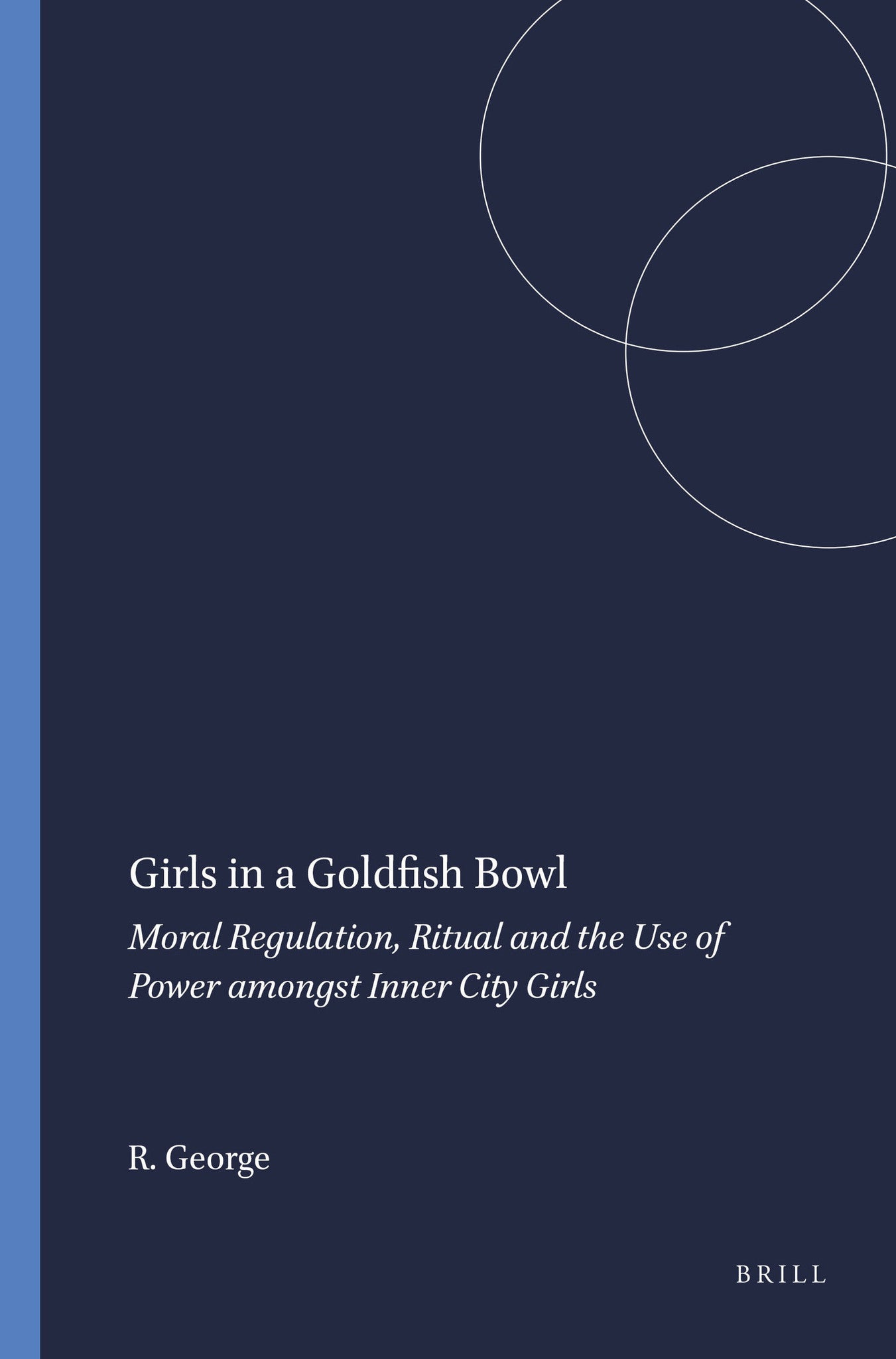 Girls in a Goldfish Bowl