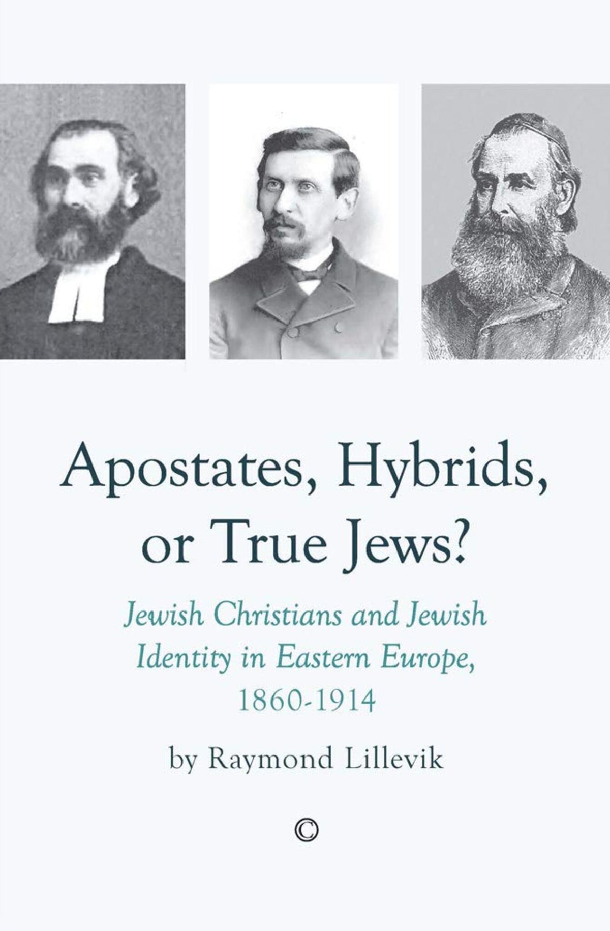 Cover image for Apostates, Hybrids, or True Jews ISBN 9780227174937