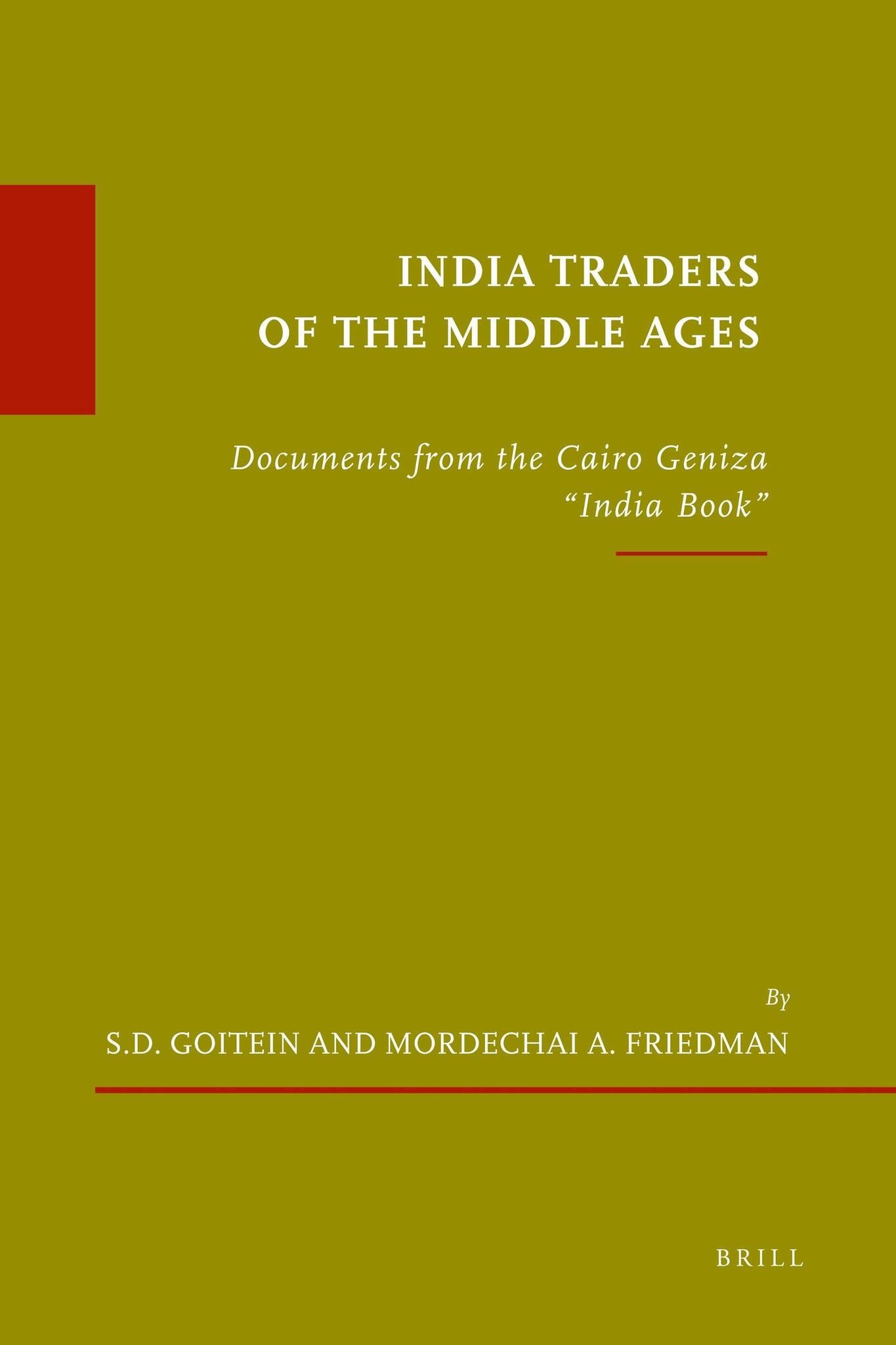 Cover image for India Traders of the Middle Ages ISBN 9789004201231