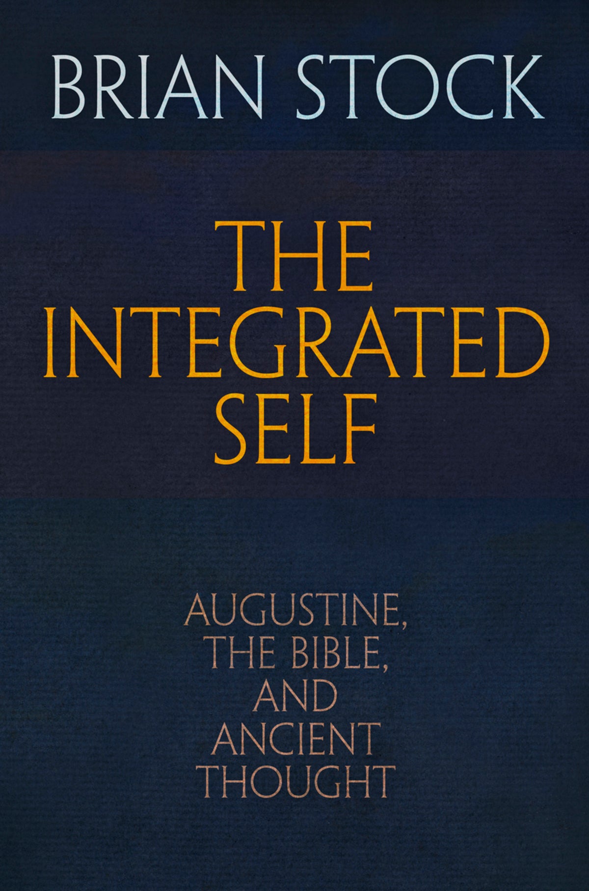 Cover image for The Integrated Self ISBN 9780812248715