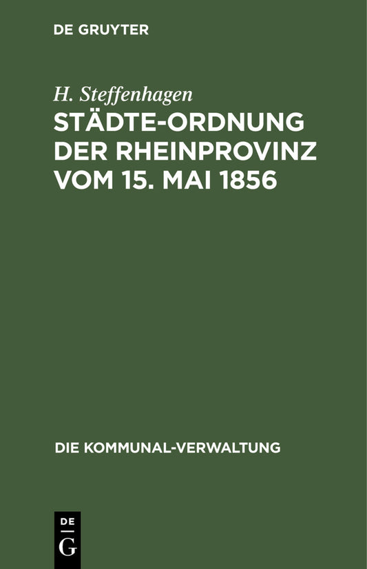 Städte-Ordnung der Rheinprovinz vom 15. Mai 1856