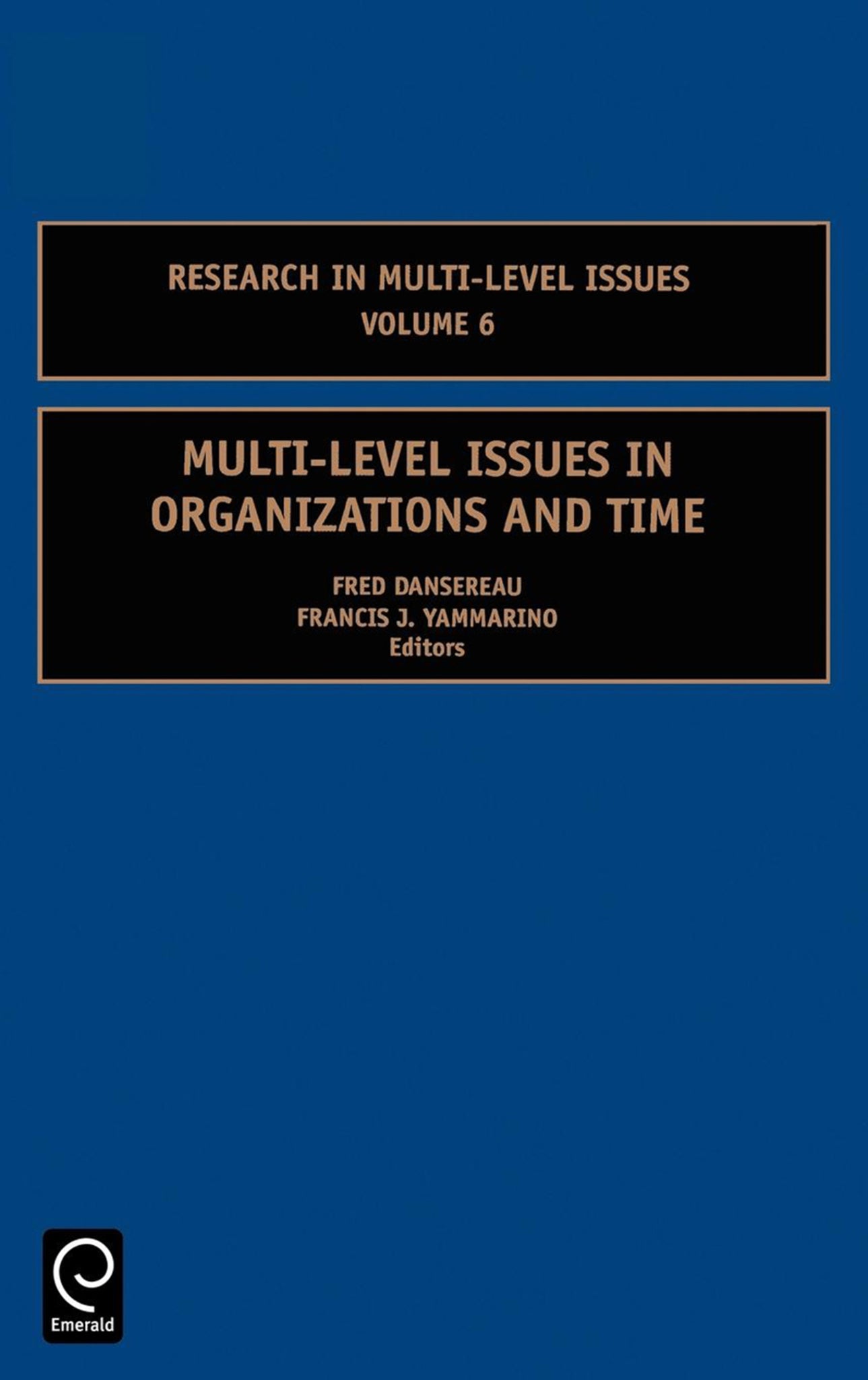 Multi-Level Issues in Organizations and Time