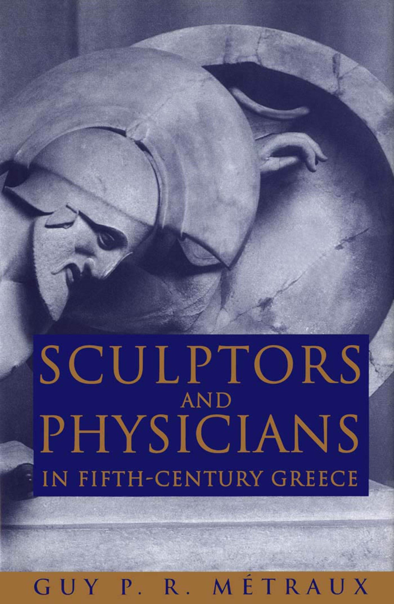 Cover image for Sculptors and Physicians in Fifth-Century Greece ISBN 9780773512313