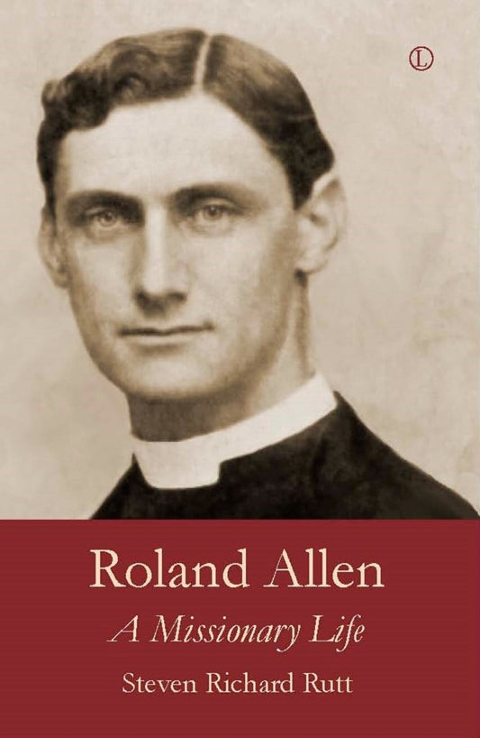 Roland Allen, Vol 1