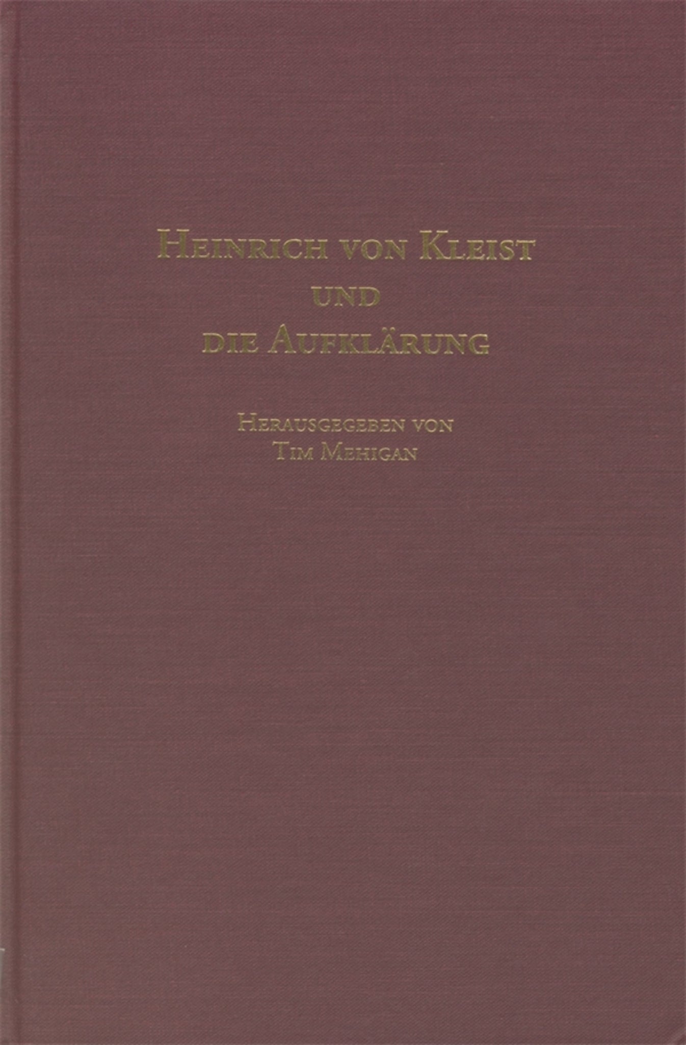 Heinrich von Kleist und die Aufklärung