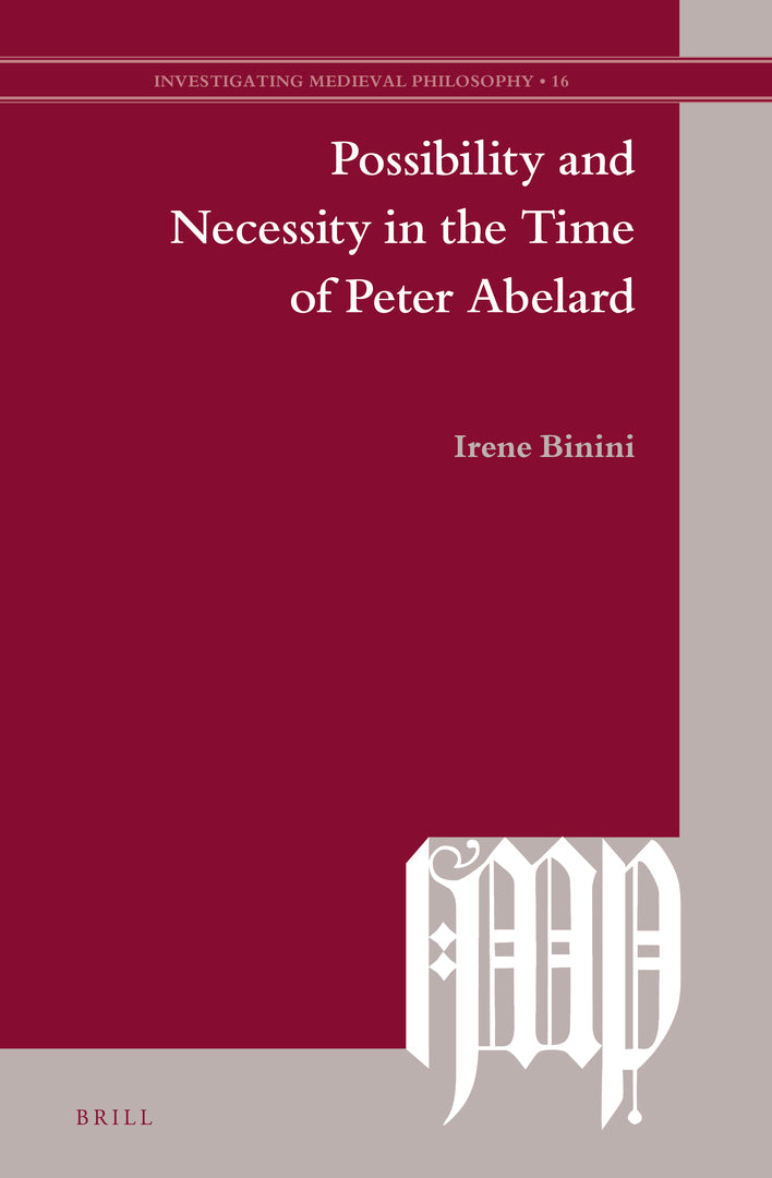 Cover image for Possibility and Necessity in the Time of Peter Abelard ISBN 9789004470286
