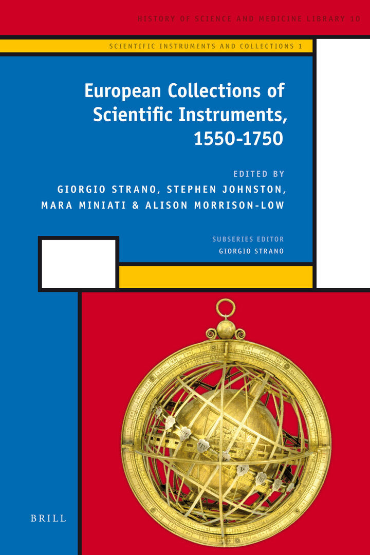 Cover image for European Collections of Scientific Instruments, 1550-1750 ISBN 9789004172708