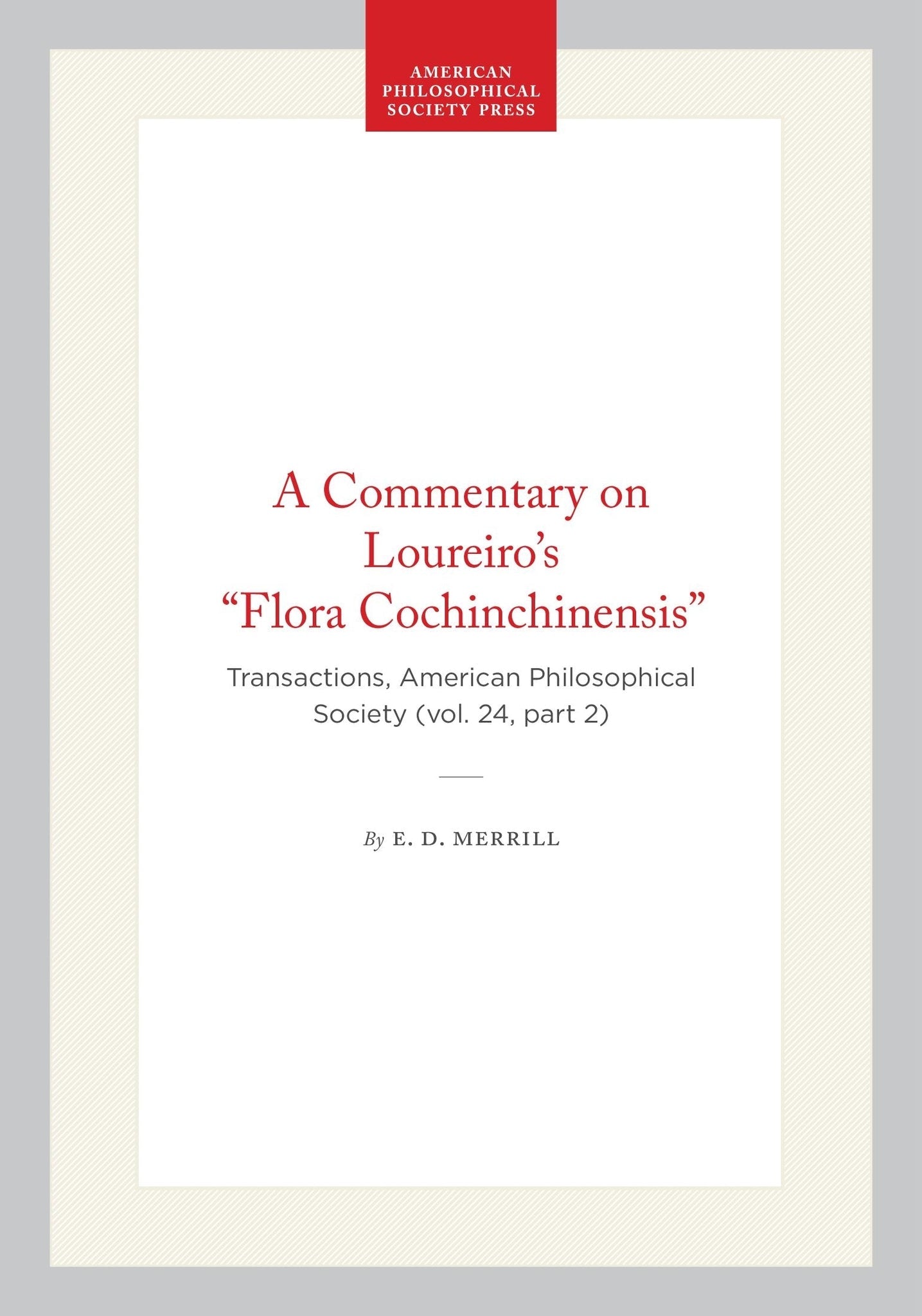 Cover image for A Commentary on Loureiro's "Flora Cochinchinensis" ISBN 9798893980035