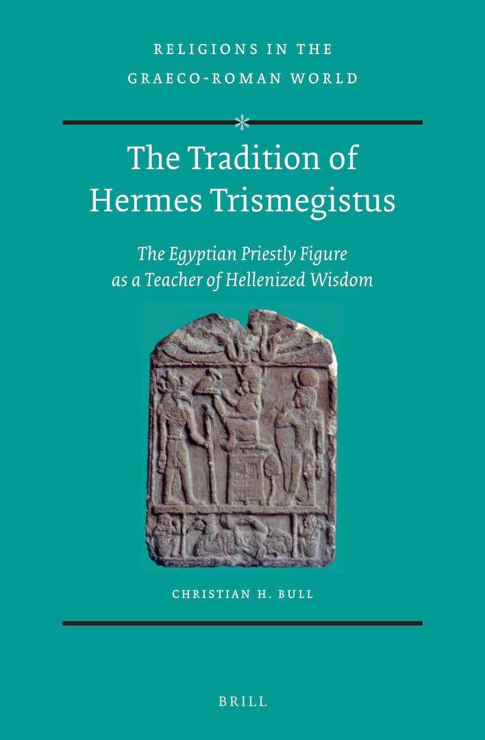 Cover image for The Tradition of Hermes Trismegistus ISBN 9789004370814