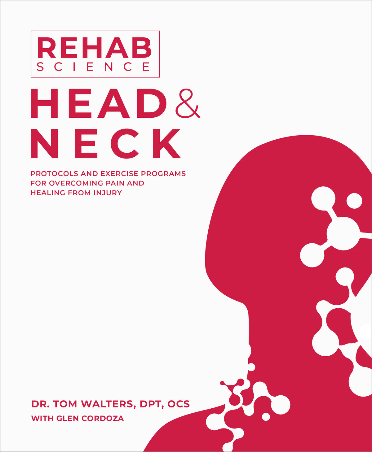 Cover image for Rehab Science: Head and Neck ISBN 9781628605273