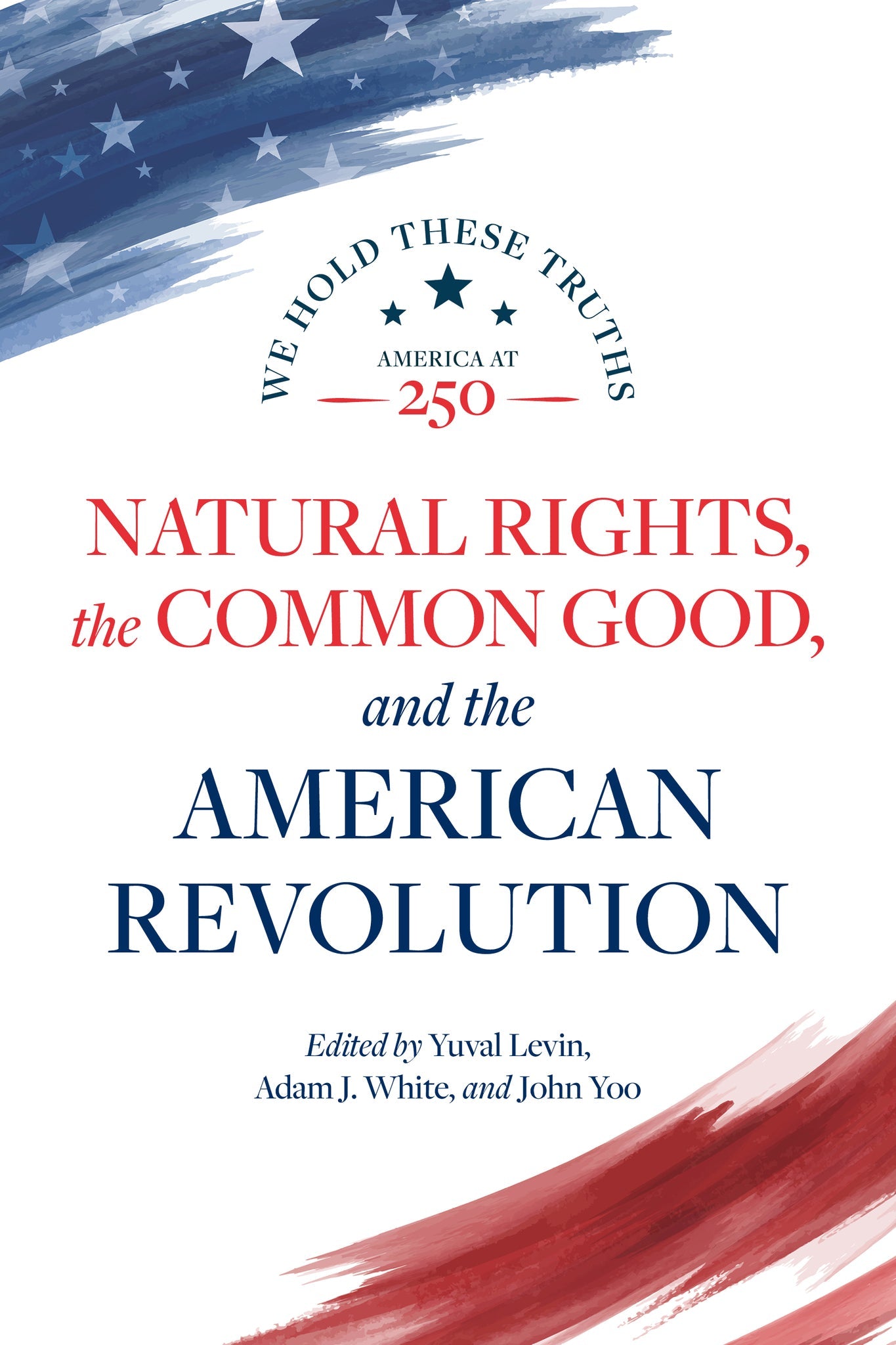 Cover image for Natural Rights, the Common Good, and the American Revolution ISBN 9780844750927