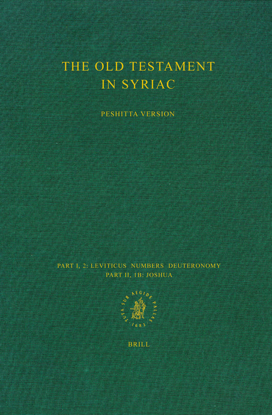 The Old Testament in Syriac according to the Peshiṭta Version, Part I Fasc. 2. Leviticus; Numbers; Deuteronomy; Part II, Fasc. 1b. Joshua