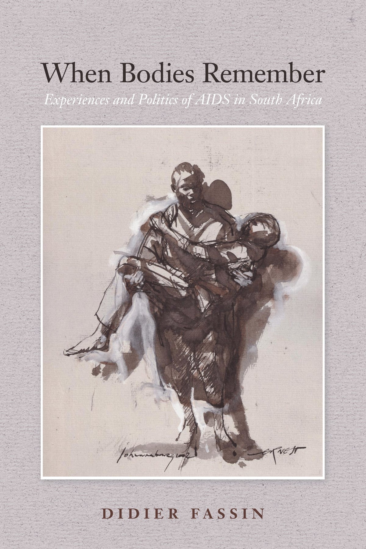 Cover image for When Bodies Remember ISBN 9780520250277