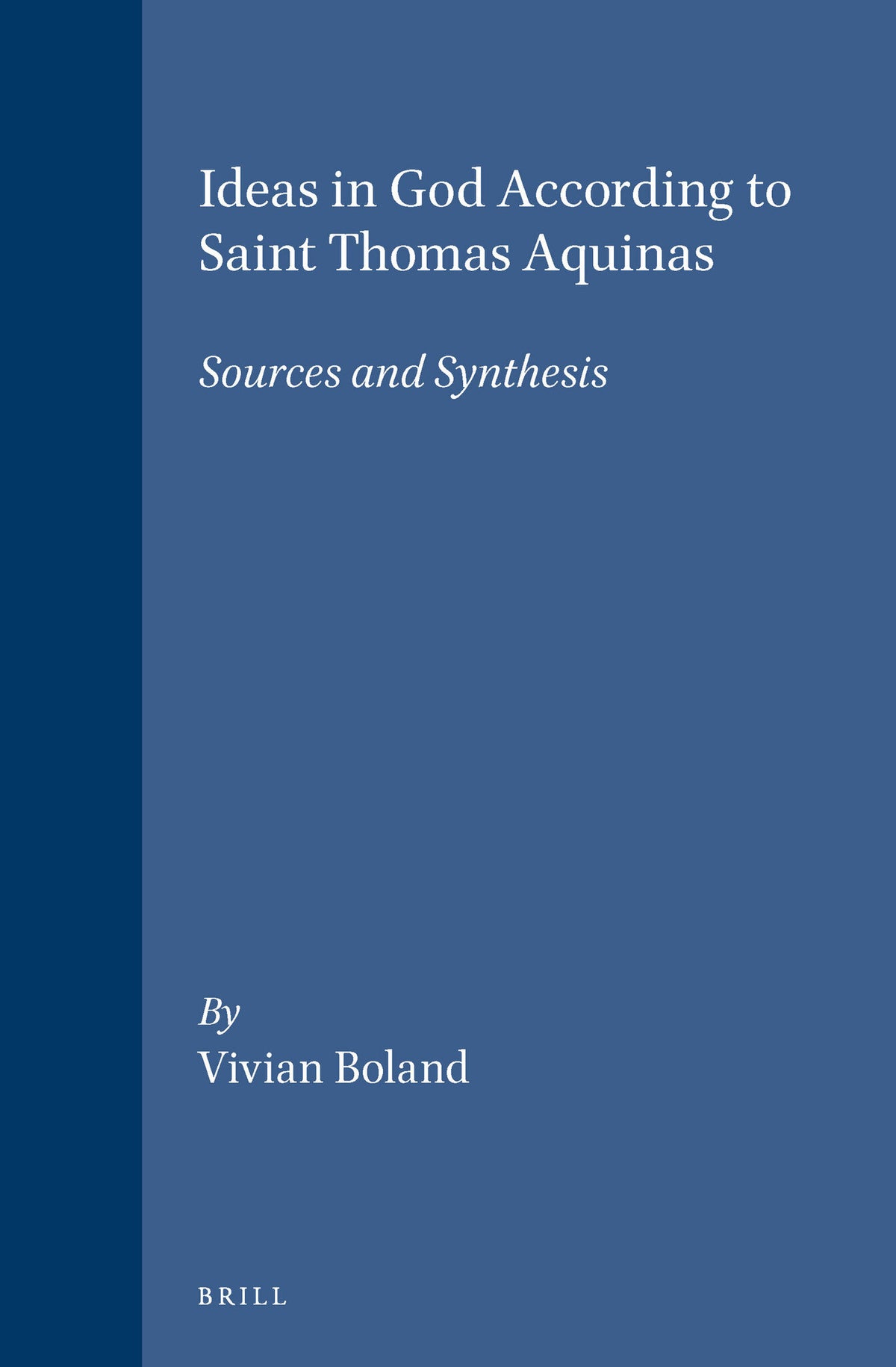 Cover image for Ideas in God According to Saint Thomas Aquinas ISBN 9789004103924