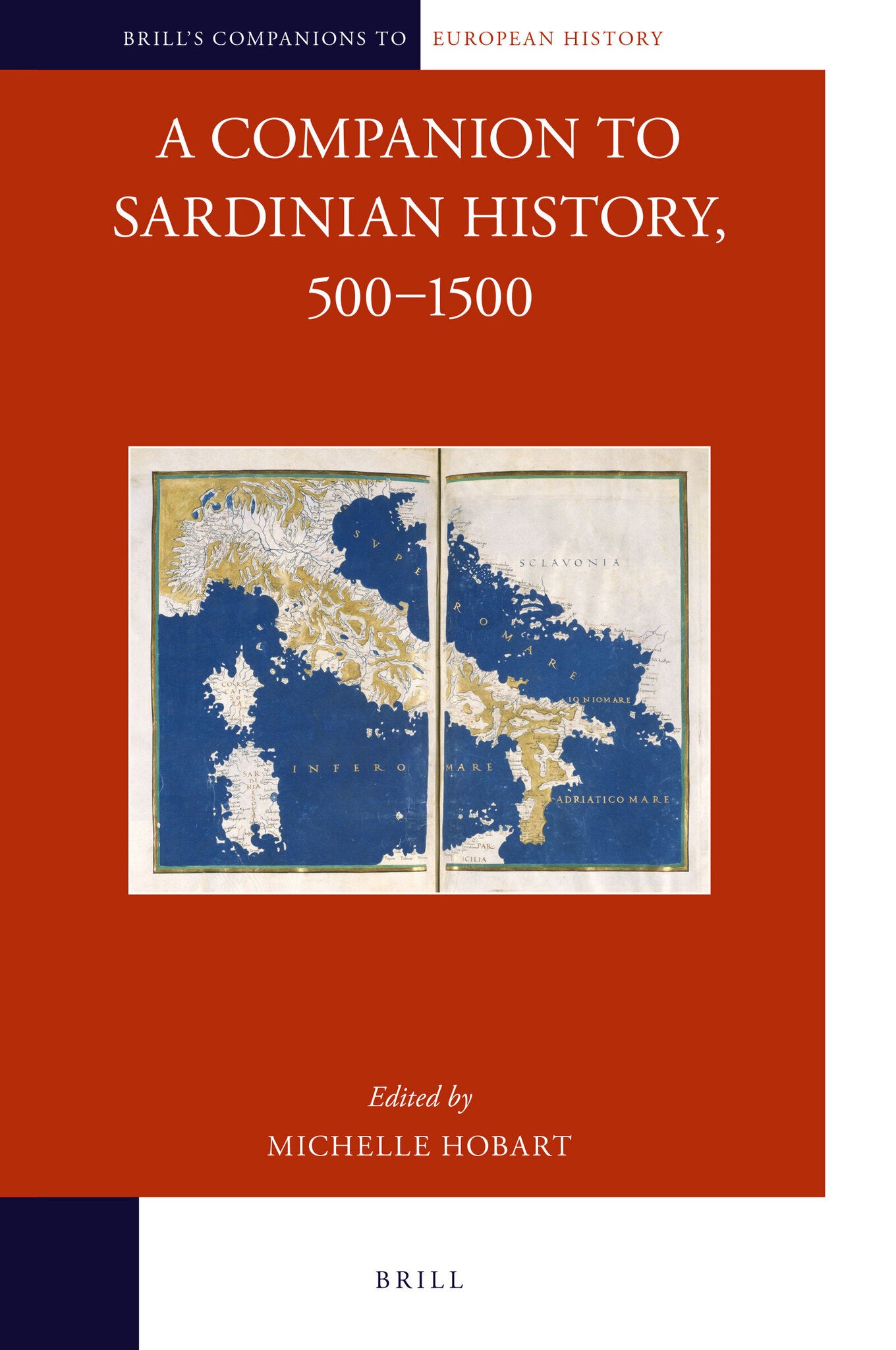 Cover image for A Companion to Sardinian History, 500–1500 ISBN 9789004341234