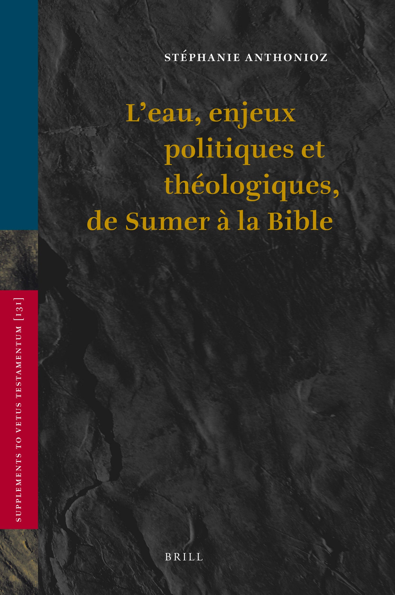 L'eau, enjeux politiques et théologiques, de Sumer à la Bible