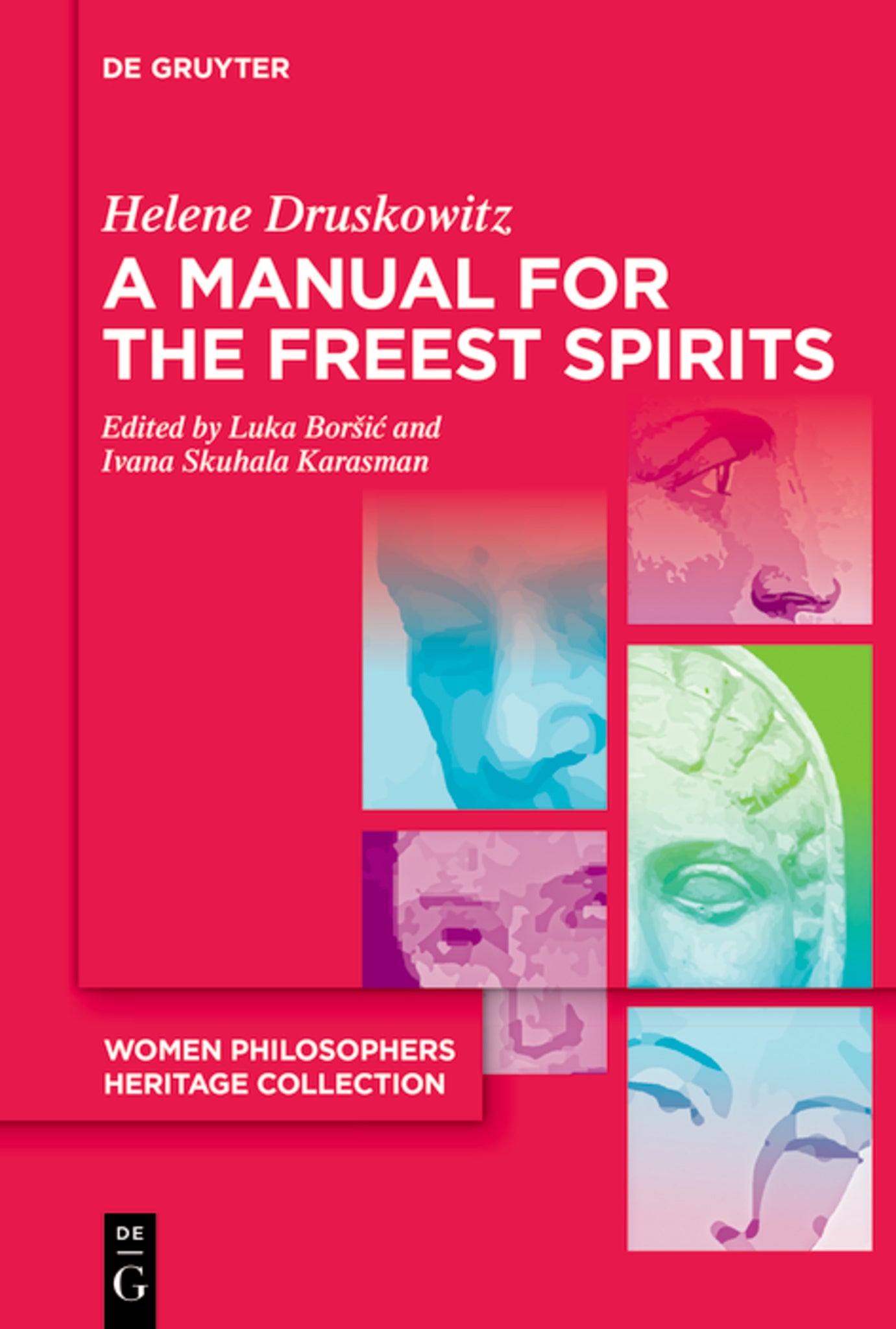 A Manual for the Freest Spirits