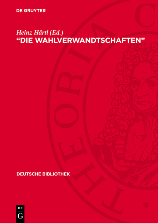 „Die Wahlverwandtschaften“