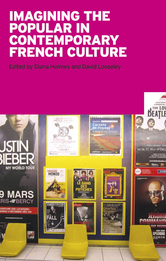 Imagining the popular in contemporary French culture