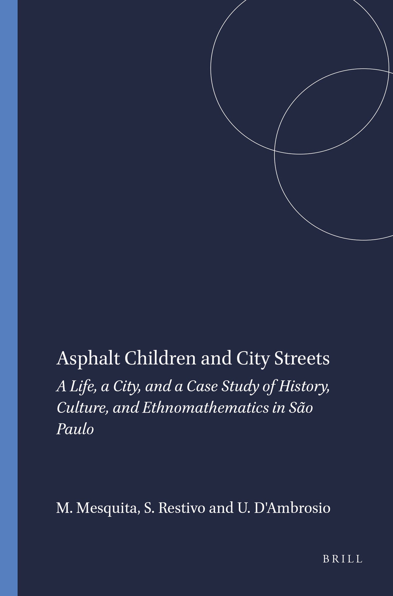 Asphalt Children and City Streets