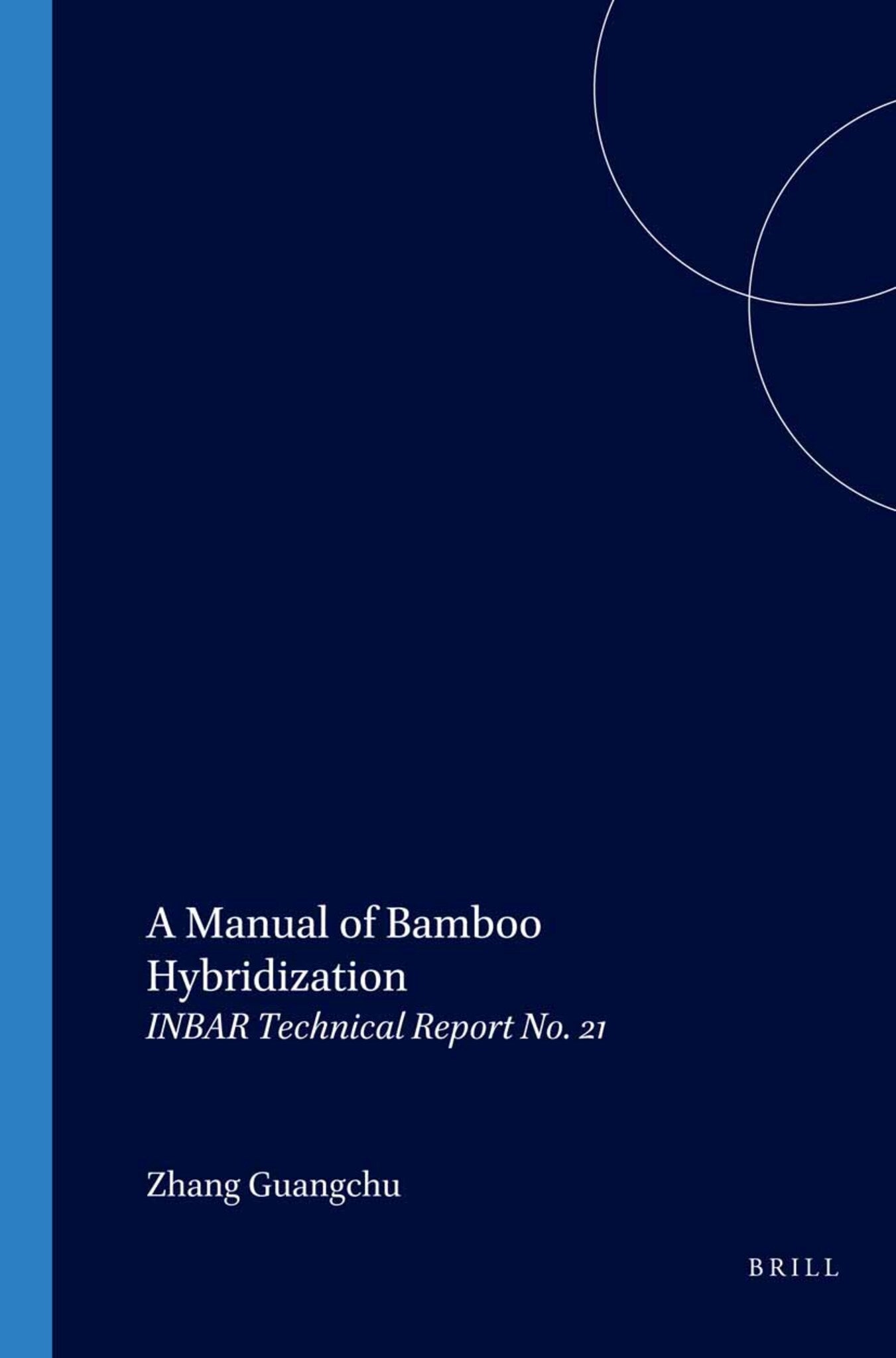 A Manual of Bamboo Hybridization