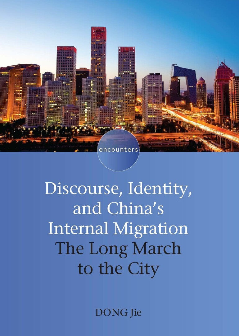 Cover image for Discourse, Identity, and China's Internal Migration ISBN 9781847694195