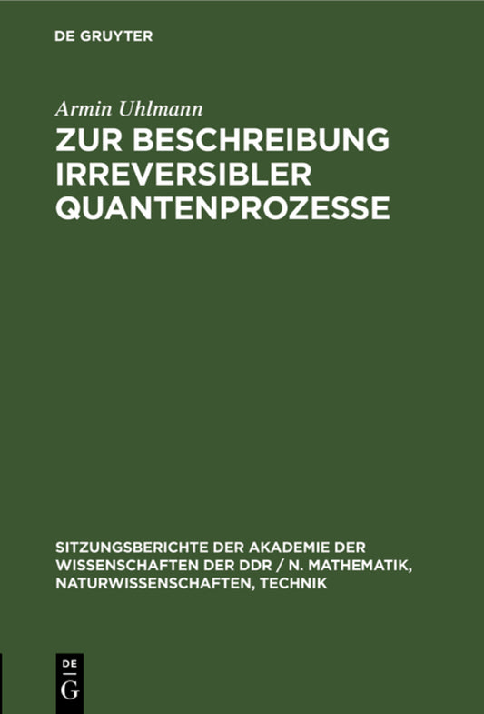 Zur Beschreibung irreversibler Quantenprozesse