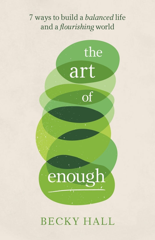 The Art of Enough