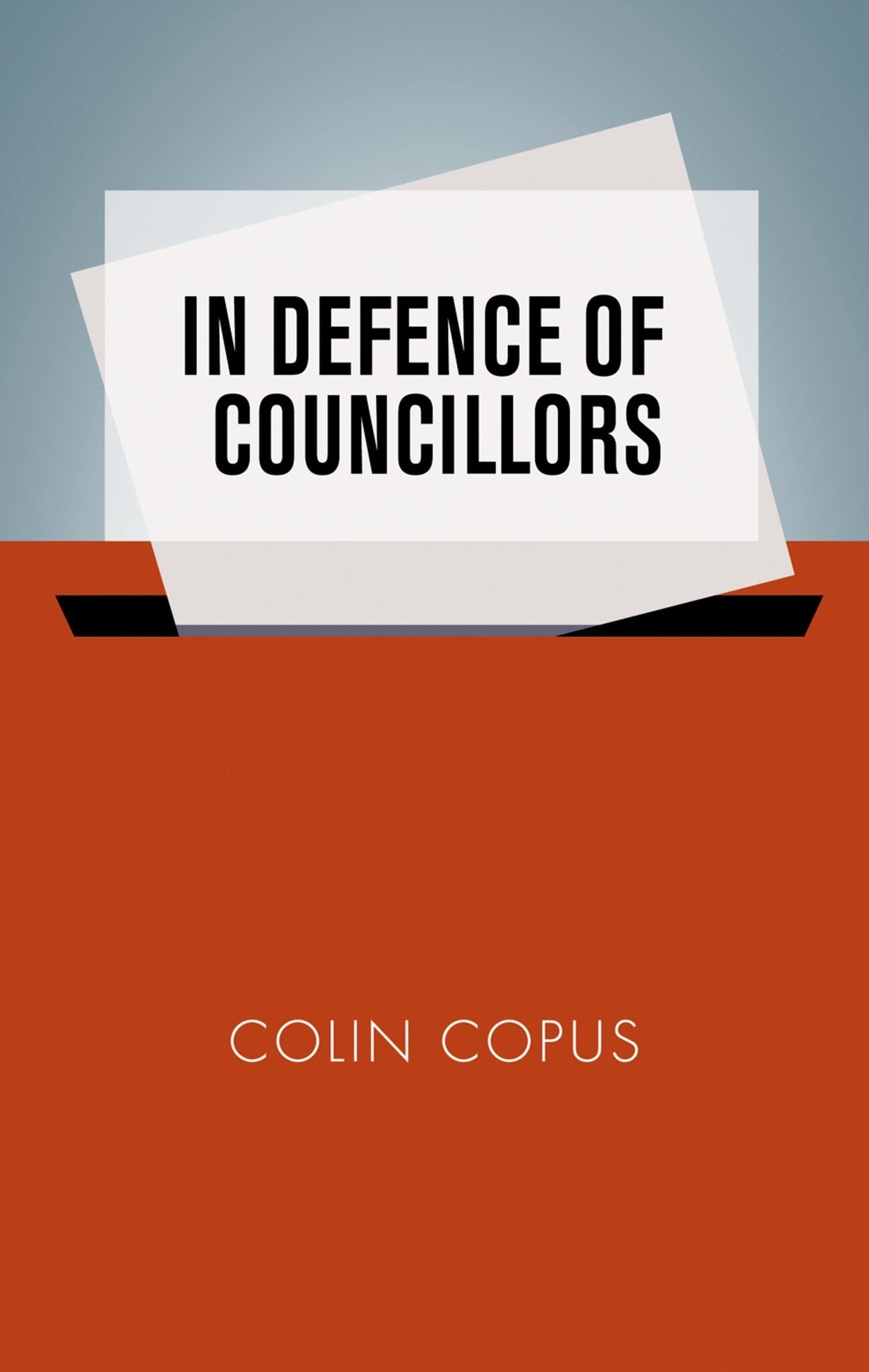 Cover image for In defence of councillors ISBN 9781526162557