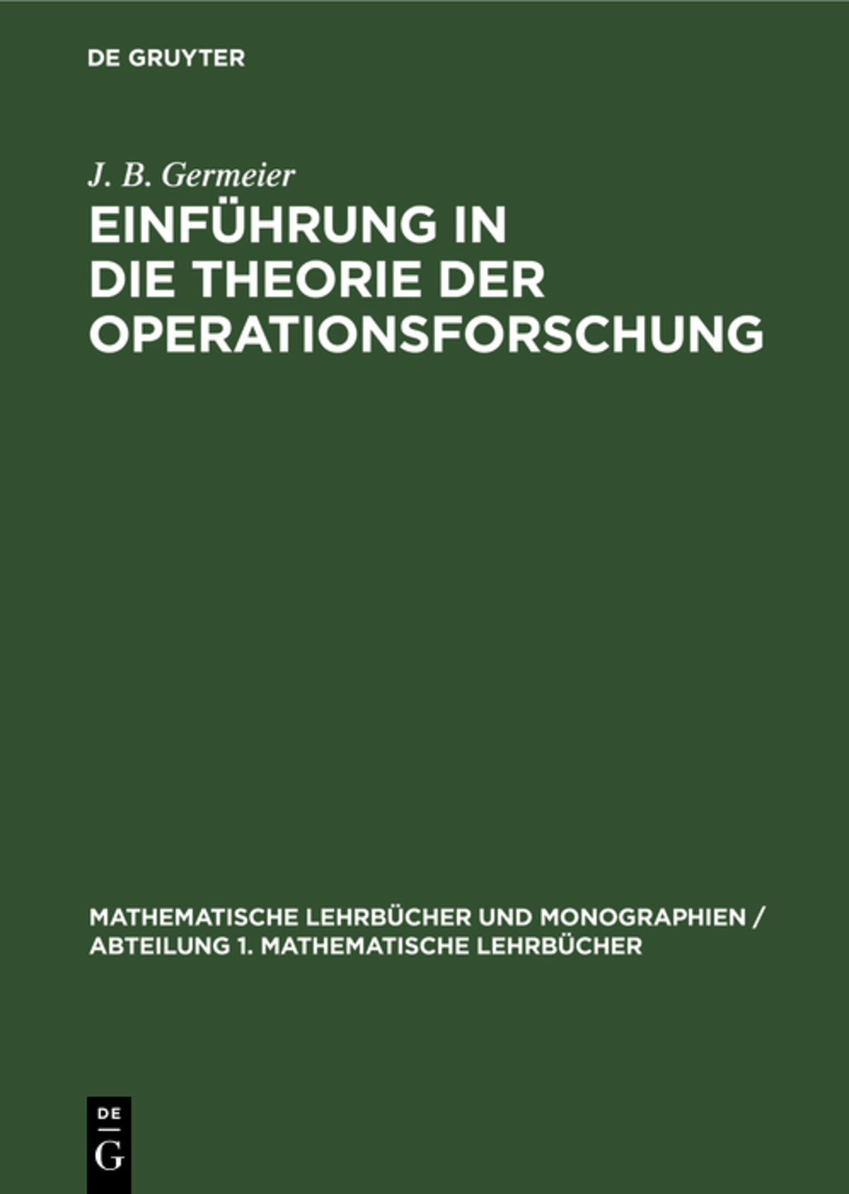 Einführung in die Theorie der Operationsforschung