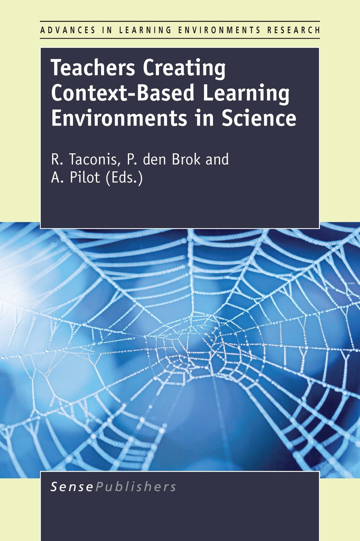 Cover image for Teachers Creating Context-Based Learning Environments in Science ISBN 9789463006828