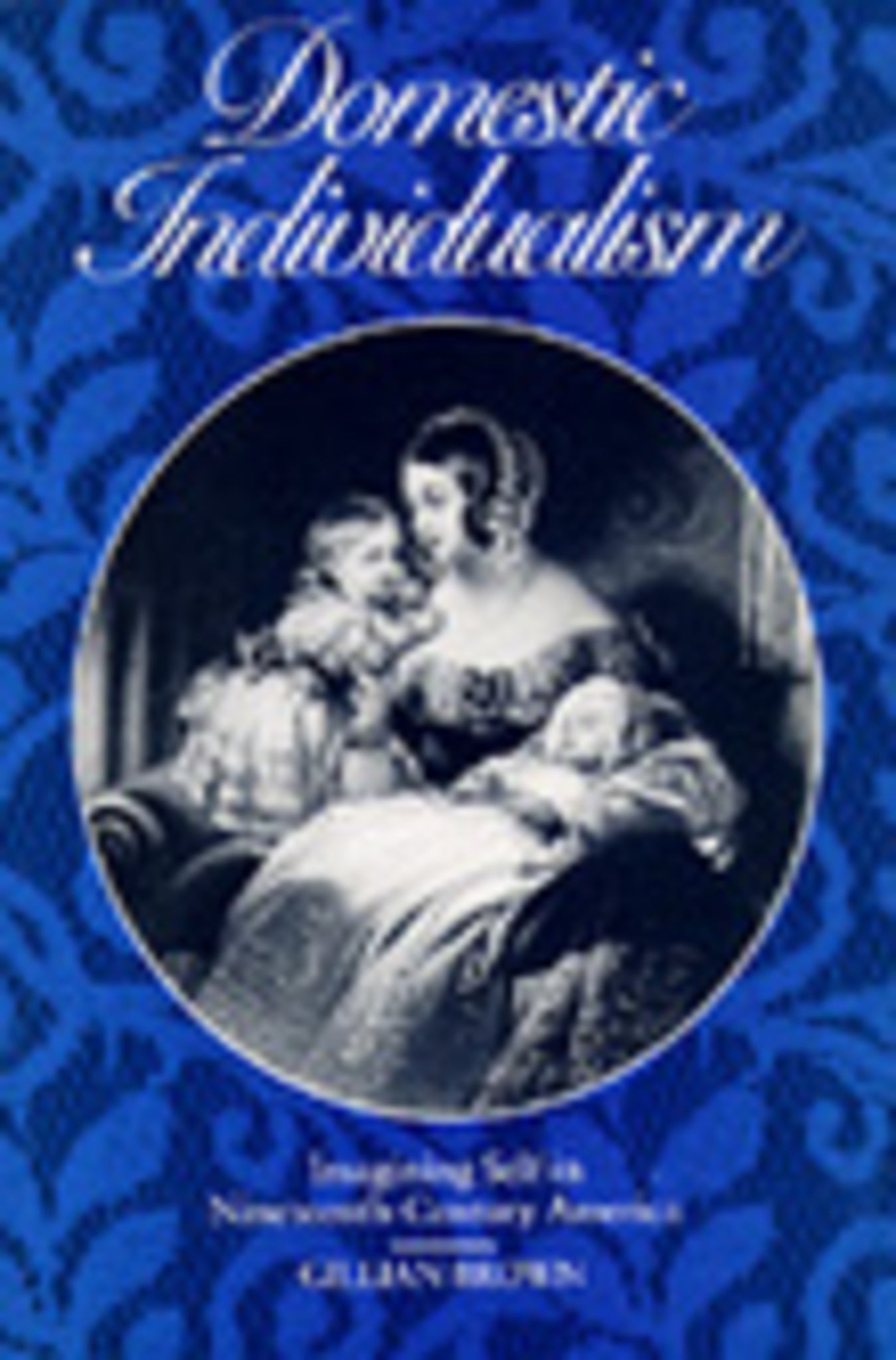 Cover image for Domestic Individualism ISBN 9780520913356