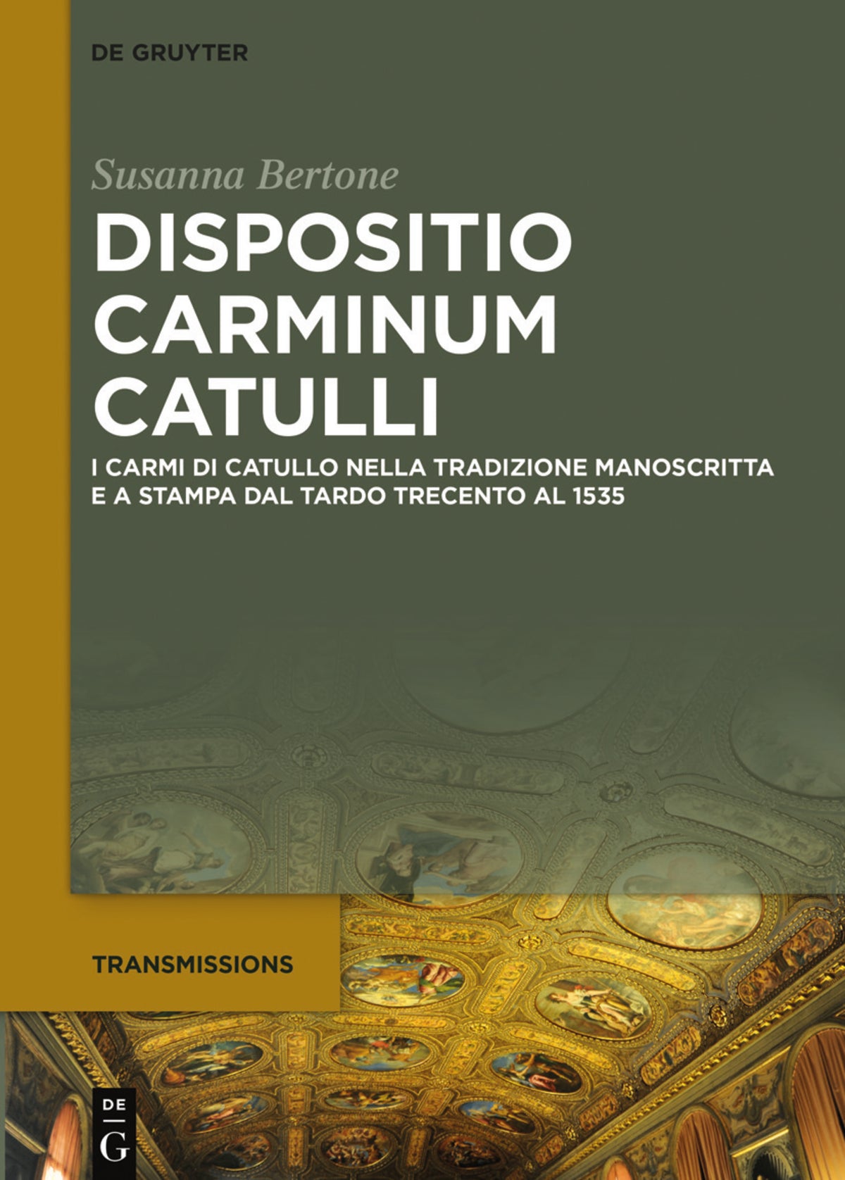 Cover image for Dispositio carminum Catulli ISBN 9783110738131