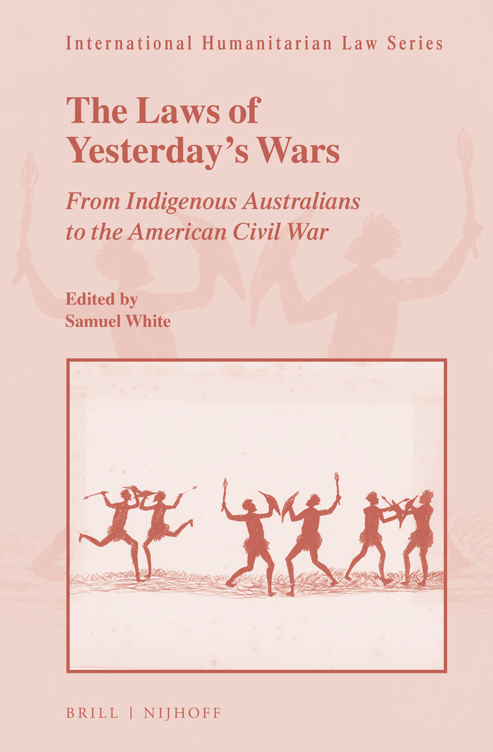 Cover image for The Laws of Yesterday’s Wars ISBN 9789004464285