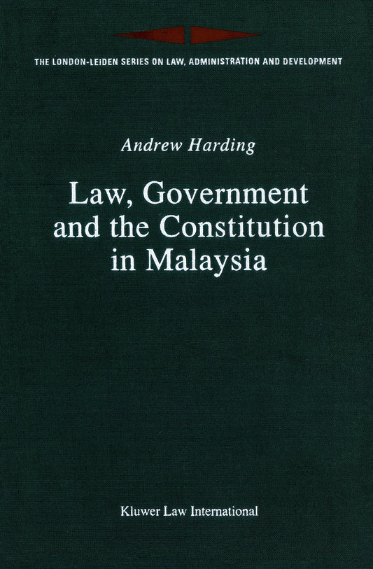 Law, Government and the Constitution in Malaysia