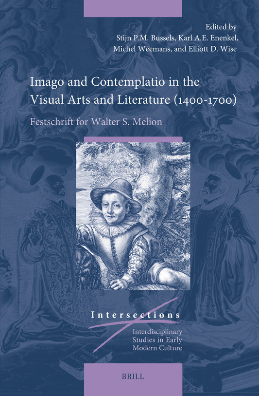 Imago and Contemplatio in the Visual Arts and Literature (1400–1700)