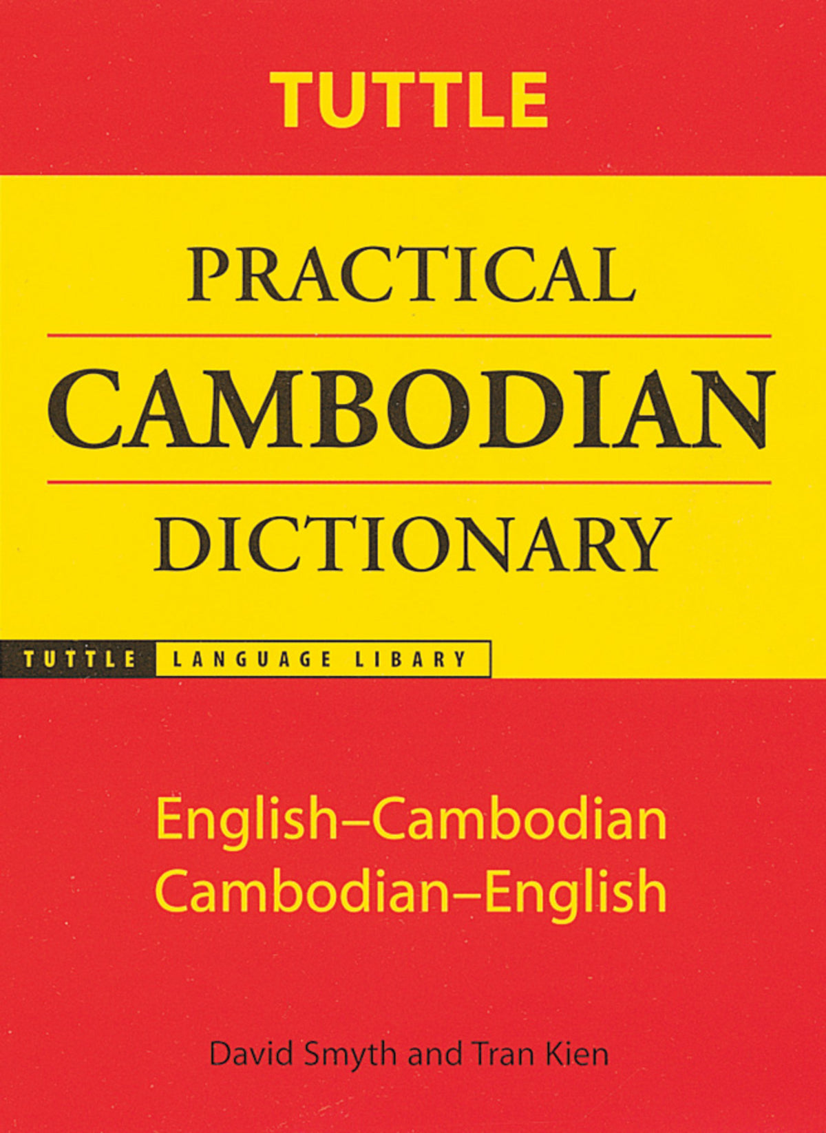 Cover image for Tuttle Practical Cambodian Dictionary ISBN 9780804819541