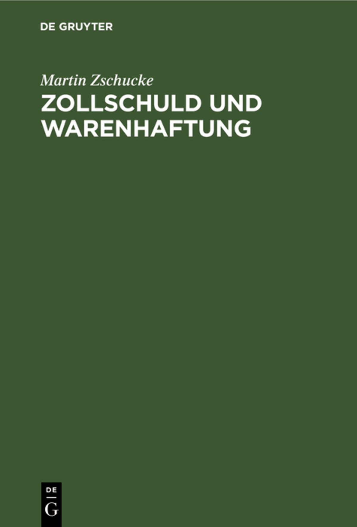 Cover image for Zollschuld und Warenhaftung ISBN 9783112662991
