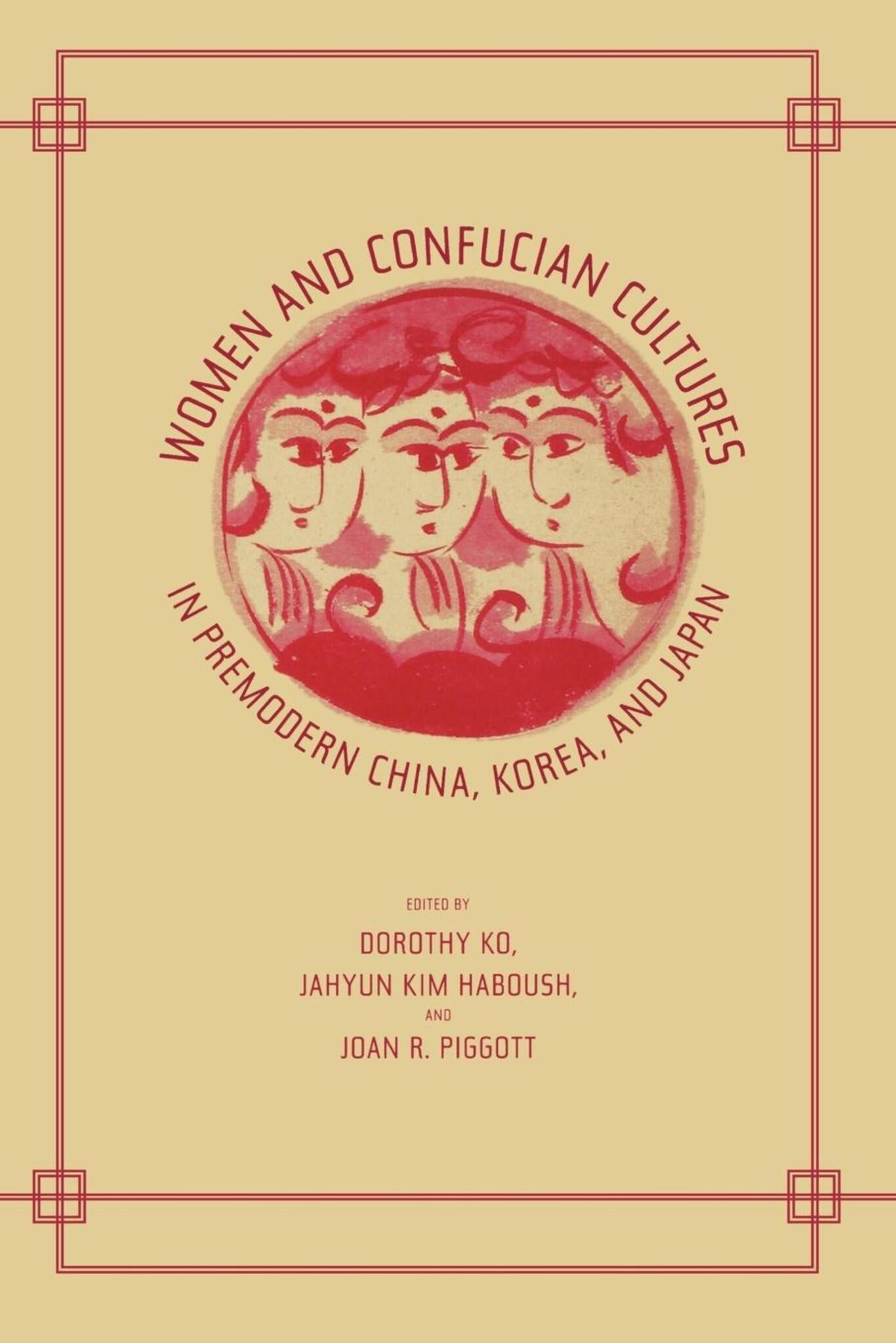 Cover image for Women and Confucian Cultures in Premodern China, Korea, and Japan ISBN 9780520927827