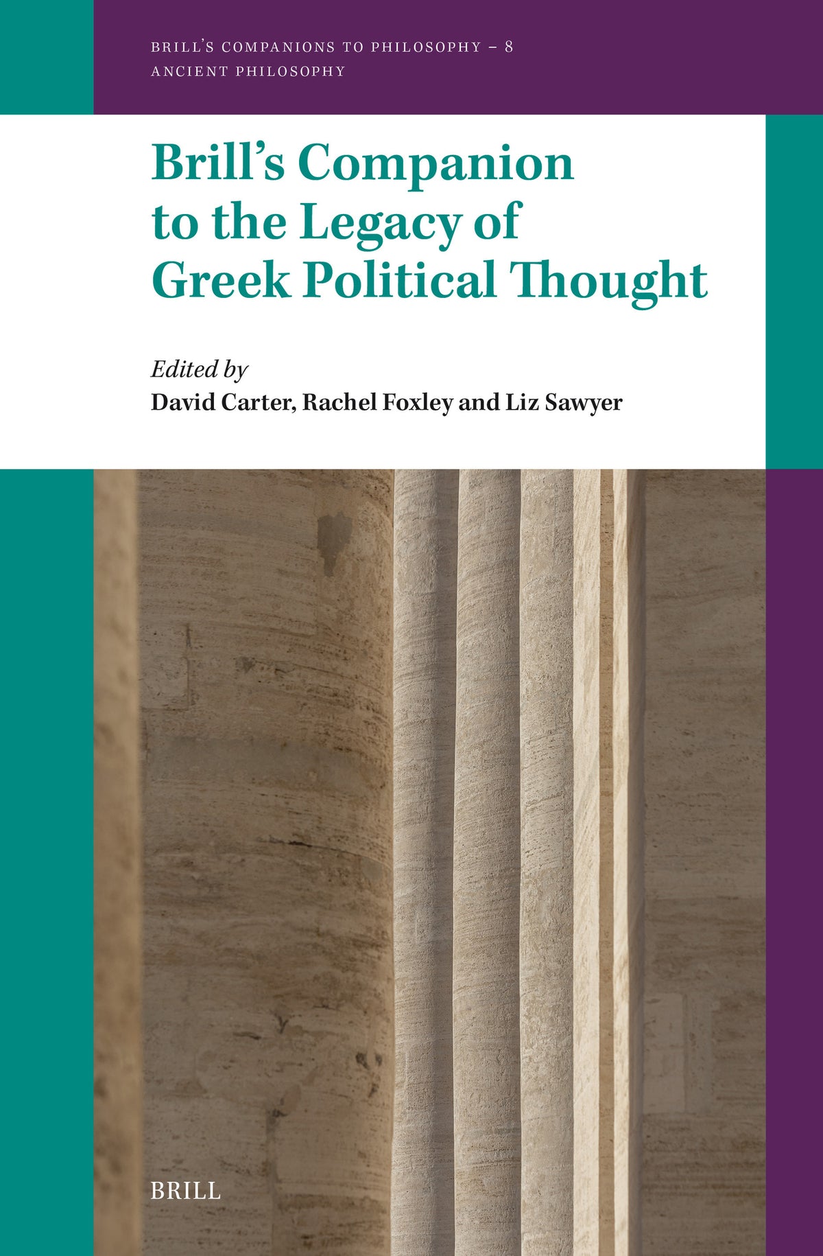 Cover image for Brill's Companion to the Legacy of Greek Political Thought ISBN 9789004679337