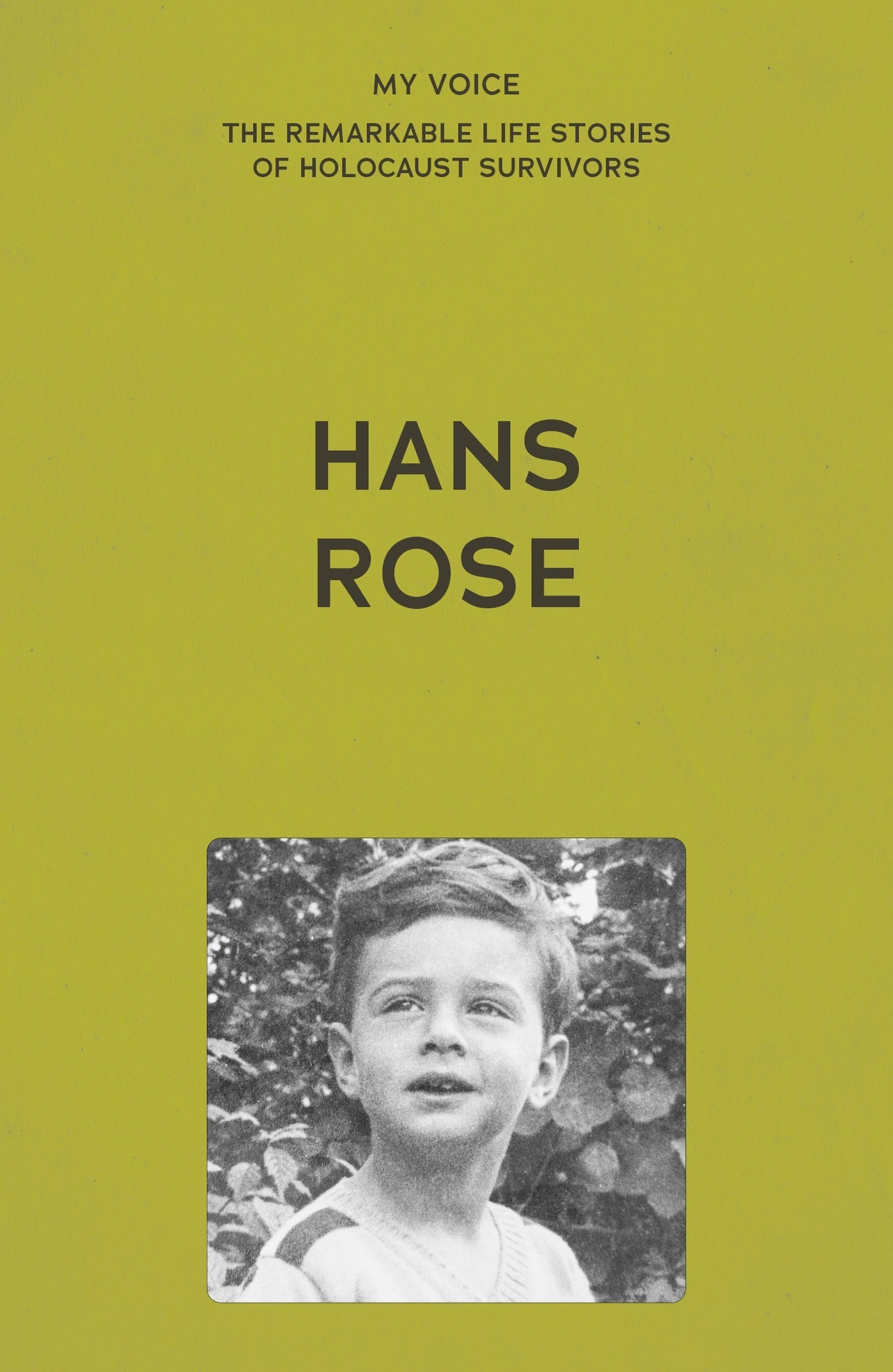 Cover image for My Voice: Hans Rose ISBN 9781526186461