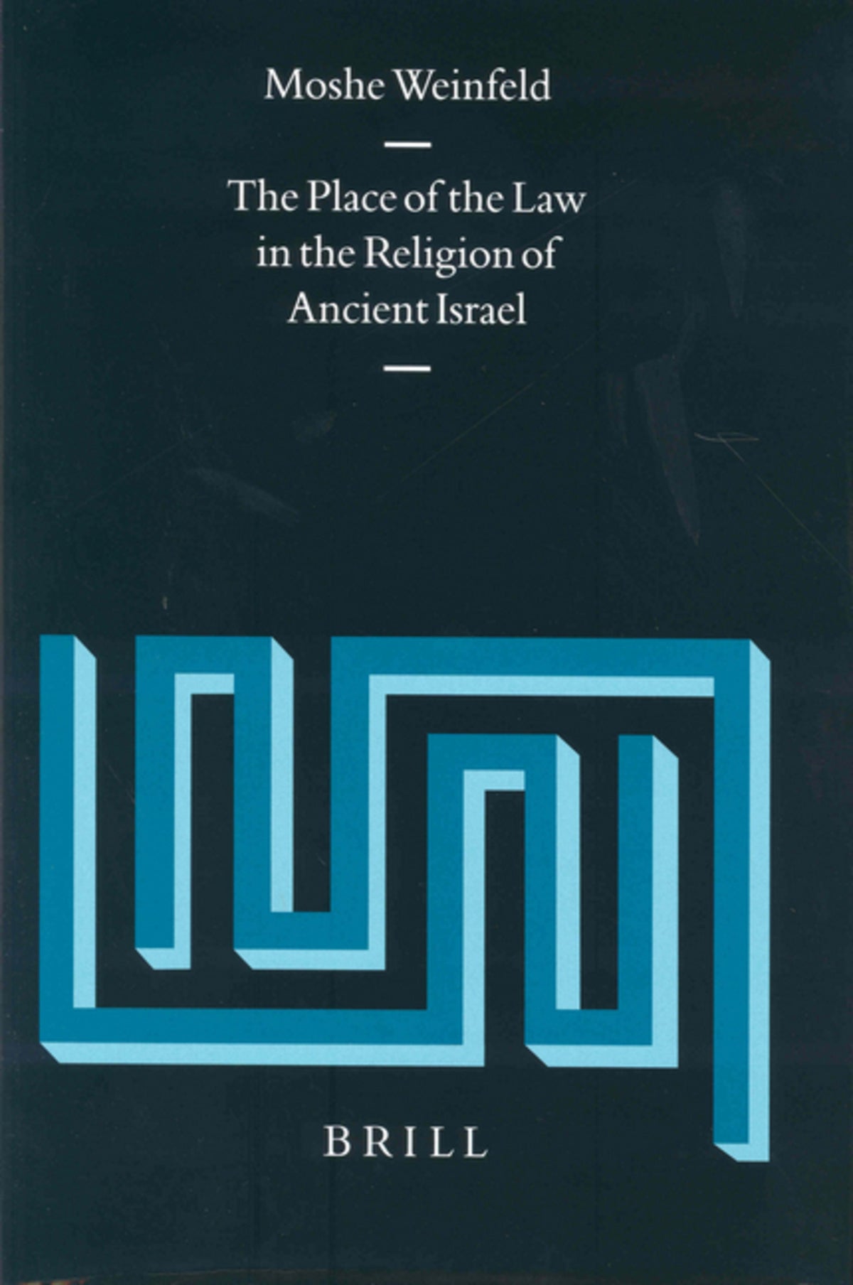 Cover image for The Place of the Law in the Religion of Ancient Israel ISBN 9789004137493