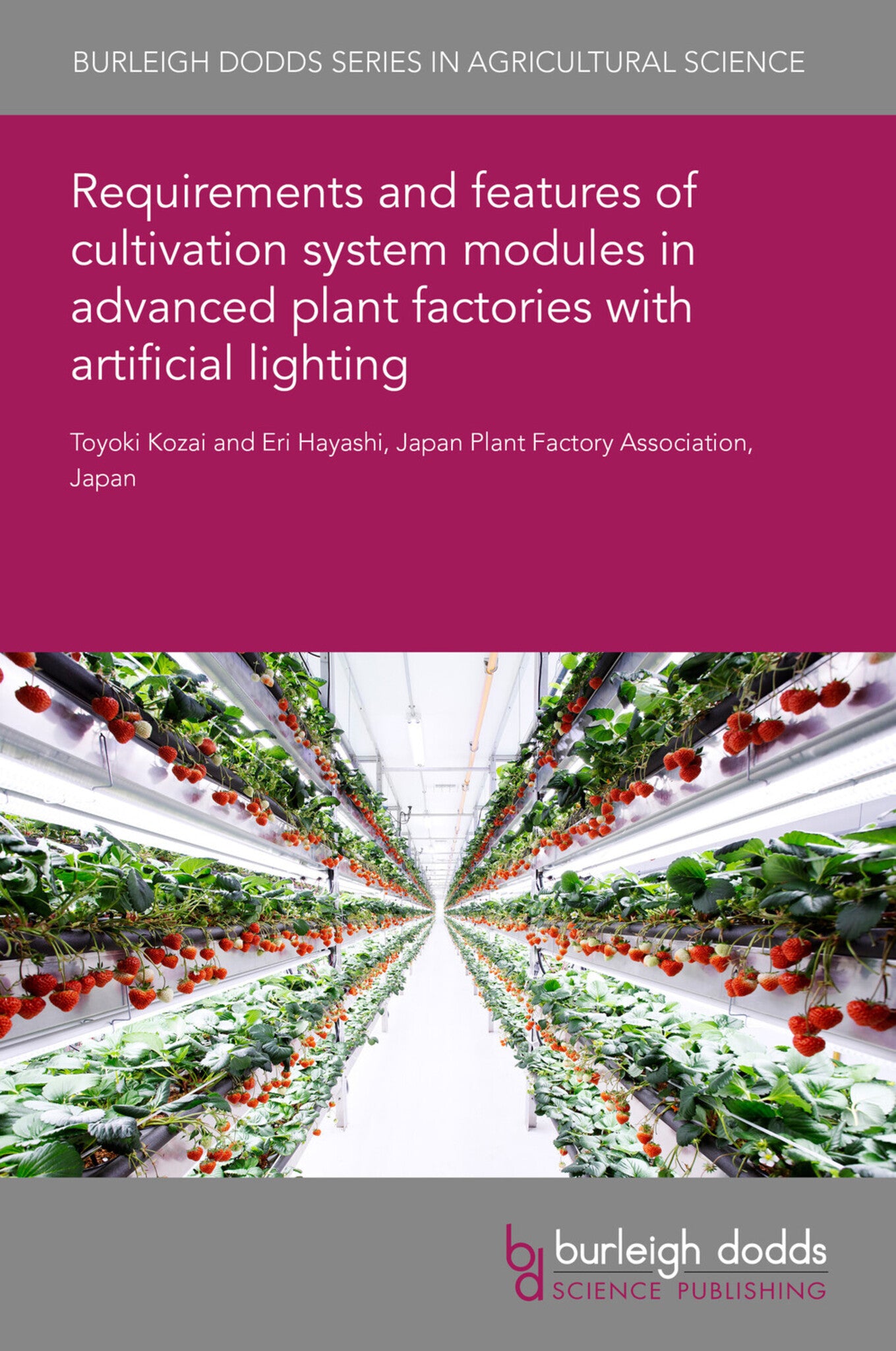 Cover image for Requirements and features of cultivation system modules in advanced plant factories with artificial lighting ISBN 9781801469388