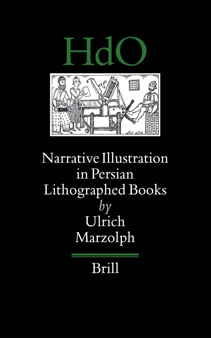 Cover image for Narrative Illustration in Persian Lithographed Books ISBN 9789004121003