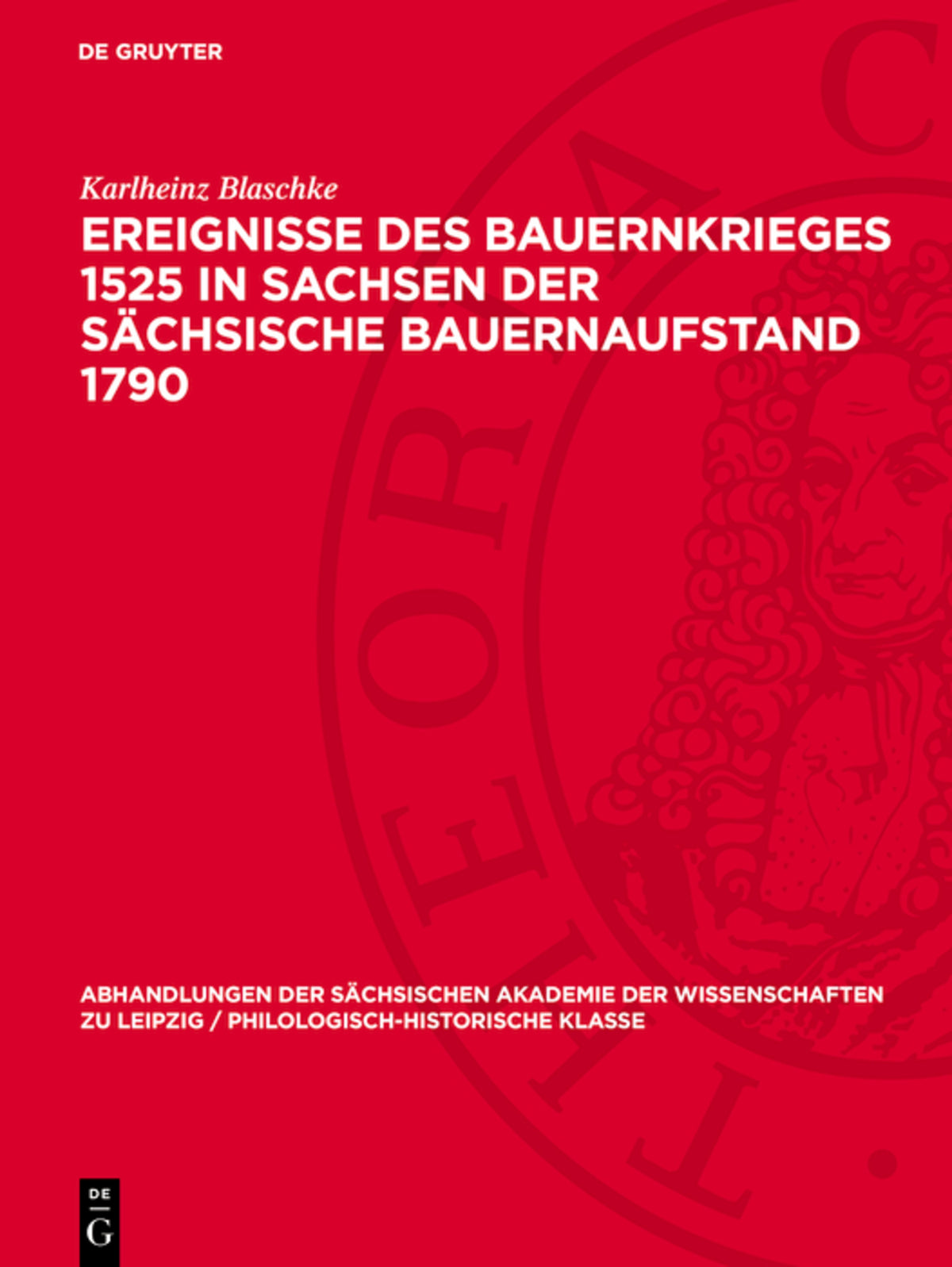 Cover image for Ereignisse des Bauernkrieges 1525 in Sachsen der sächsische Bauernaufstand 1790 ISBN 9783112722824