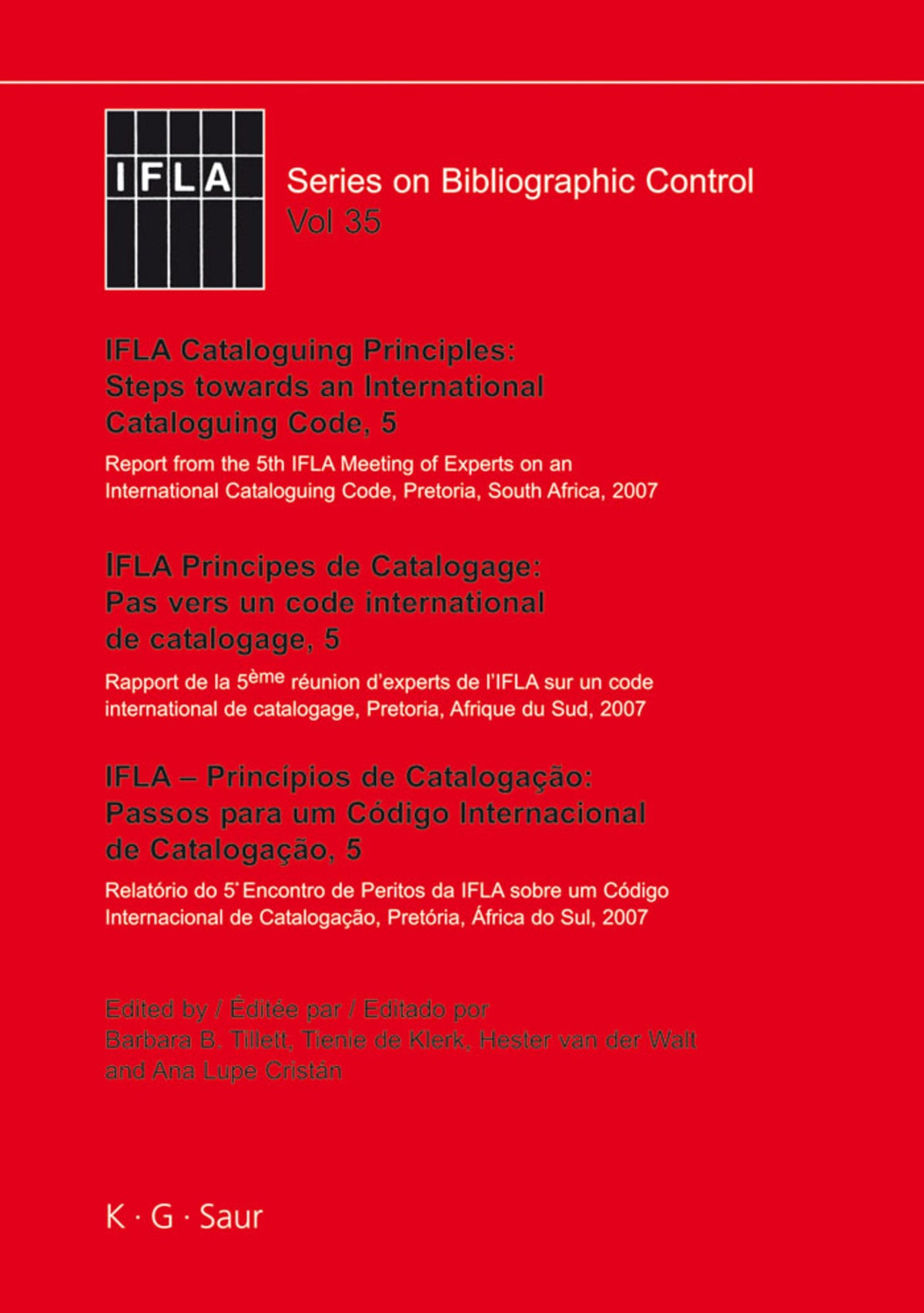 IFLA Cataloguing Principles: Steps towards an International Cataloguing Code, 5